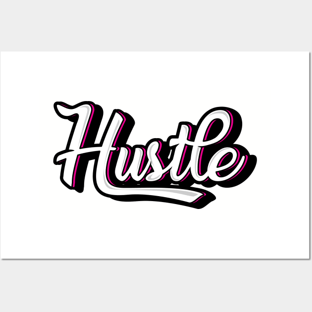 hustle, born hustler Wall Art by ThyShirtProject - Affiliate